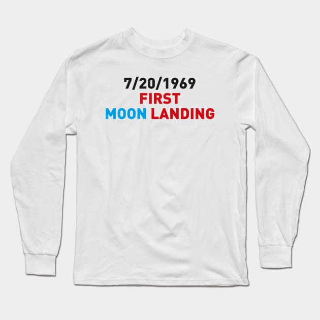 Apollo 11, 1969, First moon landing Long Sleeve T-Shirt by Anne-Marie van Warmerdam